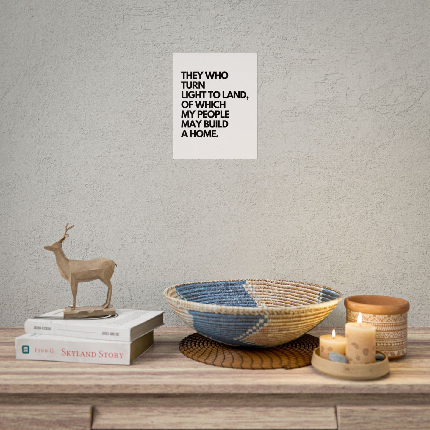 Rolled Poster — "They Who Turn Light to Land" Minimalist Typography Wall Art