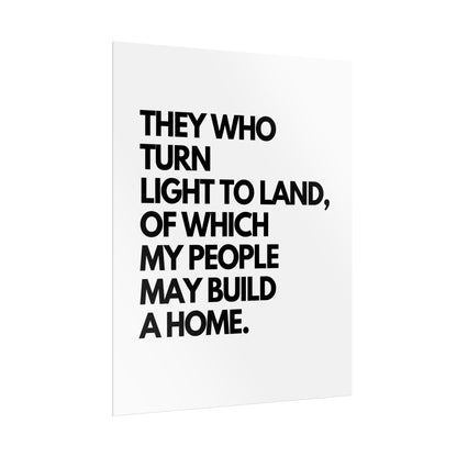 Rolled Poster — "They Who Turn Light to Land" Minimalist Typography Wall Art